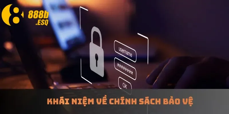 Khái niệm về chính sách bảo mật