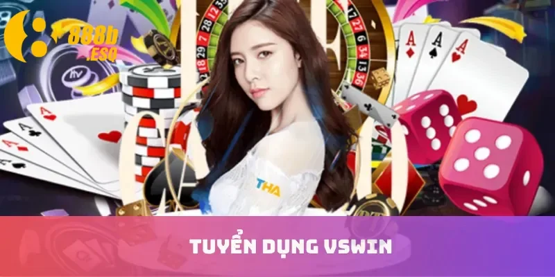 VSWIN tuyển dụng